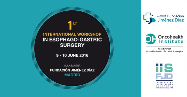  1st International Workshop in Esophago-Gastric Surgery